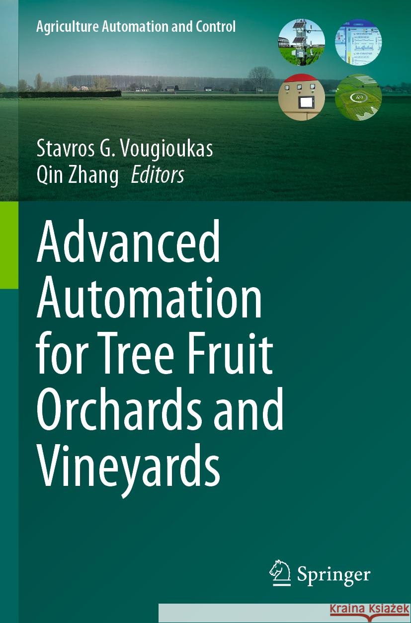 Advanced Automation for Tree Fruit Orchards and Vineyards  9783031269431 Springer International Publishing - książka