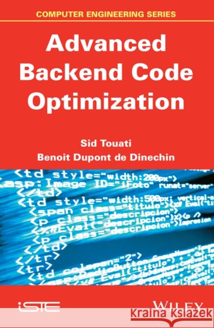 Advanced Backend Code Optimization Touati, Sid 9781848215382 John Wiley & Sons - książka