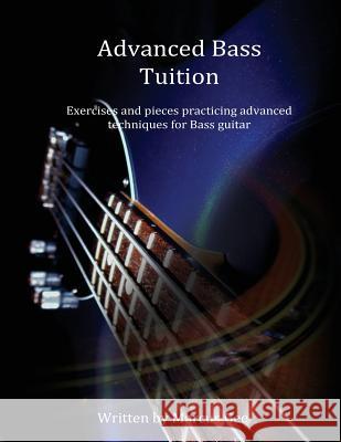 Advanced Bass Tuition Jacqueline M. Gee Adrian Hull Luke Bocchetta 9781505383171 Createspace Independent Publishing Platform - książka