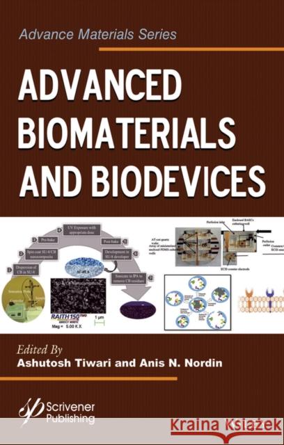 Advanced Biomaterials and Biodevices Tiwari, Ashutosh 9781118773635 John Wiley & Sons - książka