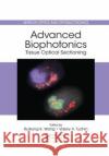 Advanced Biophotonics: Tissue Optical Sectioning Ruikang K. Wang (University of Washingto Valery V Tuchin (Saratov State Universit  9781138382183 CRC Press