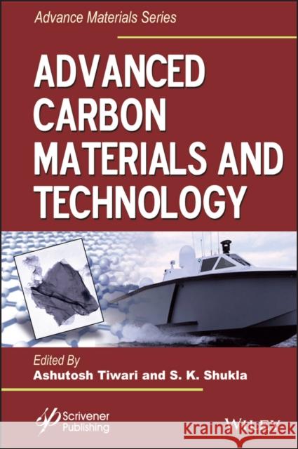 Advanced Carbon Materials and Technology Ashutosh Tiwari 9781118686232 Wiley-Scrivener - książka