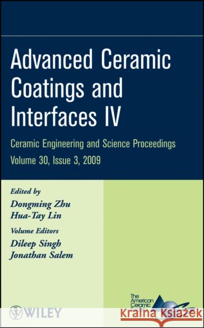 Advanced Ceramic Coatings and Interfaces IV, Volume 30, Issue 3 Lin, Hua-Tay 9780470457535 John Wiley & Sons Ltd - książka