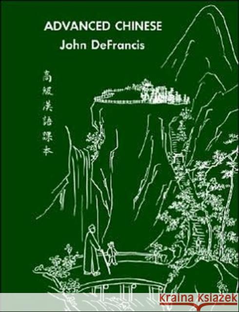 Advanced Chinese John DeFrancis 9780300000566 Yale University Press - książka