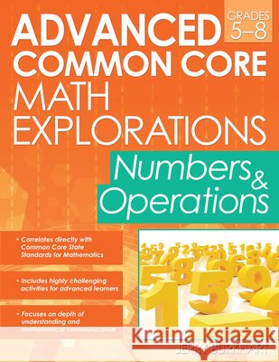 Advanced Common Core Math Explorations Grades 5-8: Numbers & Operations Burkhart, Jerry 9781618212634 Prufrock Press - książka