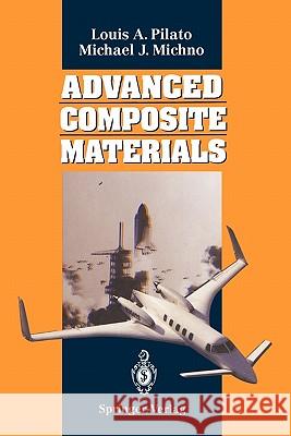 Advanced Composite Materials Louis A. Pilato Michael J. Michno 9783642081873 Springer - książka
