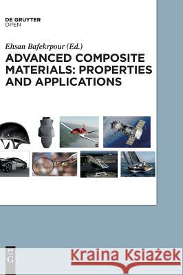 Advanced Composite Materials: Properties and Applications Ehsan Bafekrpour 9783110574401 Walter de Gruyter - książka
