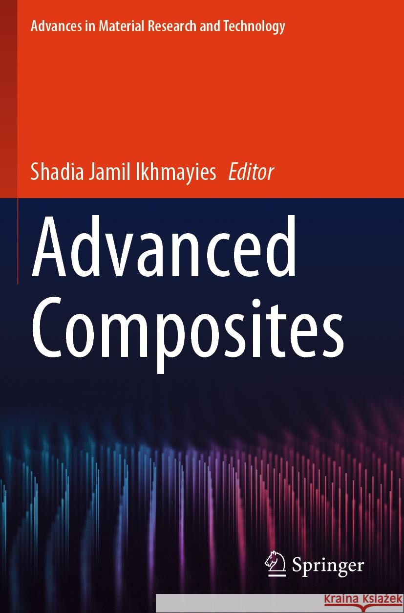 Advanced Composites  9783031427336 Springer Nature Switzerland - książka