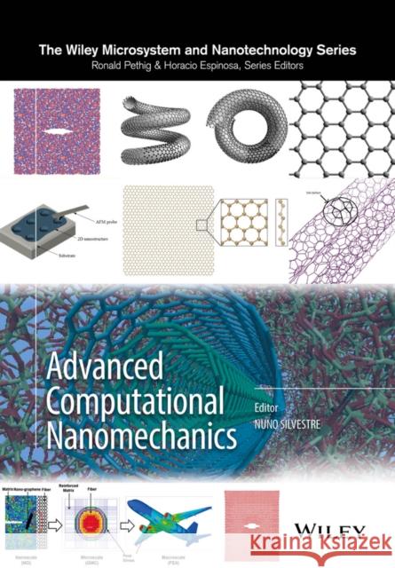 Advanced Computational Nanomechanics Silvestre, Nuno 9781119068938 John Wiley & Sons - książka