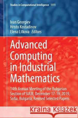 Advanced Computing in Industrial Mathematics  9783031420092 Springer International Publishing - książka