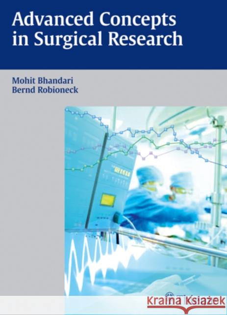 Advanced Concepts in Surgical Research   9783131658111 Thieme, Stuttgart - książka