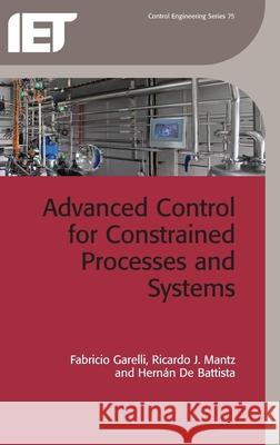 Advanced Control for Constrained Processes and Systems  Garelli 9781849192613  - książka