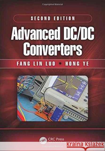 Advanced DC/DC Converters Fang Lin Luo Hong Ye 9781498774901 CRC Press - książka