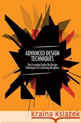 Advanced Design Techniques Mr Johnson Voon Ping /Wong 9789811144394 Johnson Wong - książka