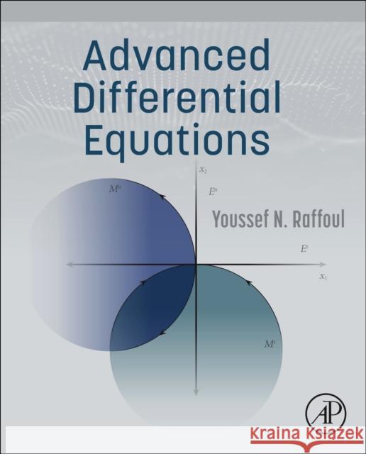 Advanced Differential Equations Youssef N. Raffoul 9780323992800 Academic Press - książka