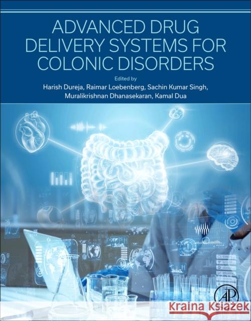 Advanced Drug Delivery Systems for Colonic Disorders  9780443140440 Elsevier Science Publishing Co Inc - książka