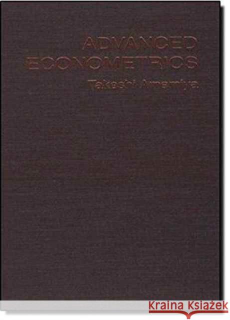 Advanced Econometrics Takeshi Amemiya 9780674005600 Harvard University Press - książka