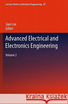 Advanced Electrical and Electronics Engineering, Volume 2 Lee, Jian 9783642197116 Not Avail - książka