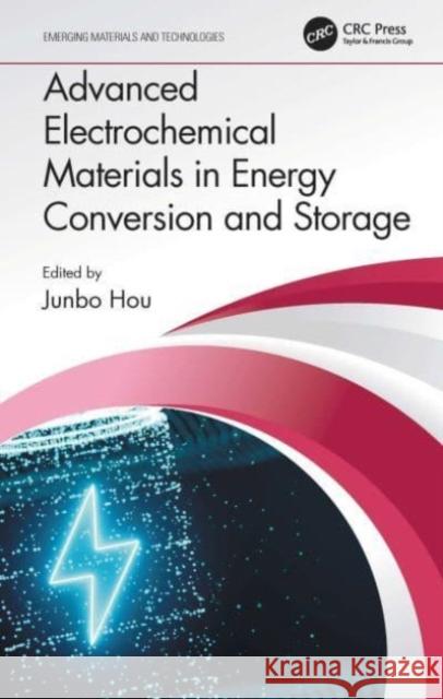 Advanced Electrochemical Materials in Energy Conversion and Storage Junbo Hou 9780367680497 CRC Press - książka