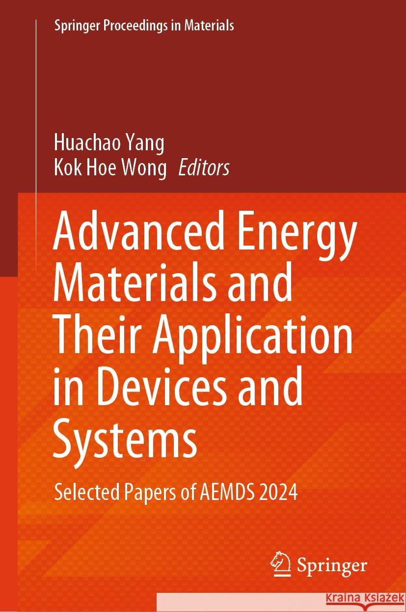 Advanced Energy Materials and Their Application in Devices and Systems  9789819788828 Springer - książka