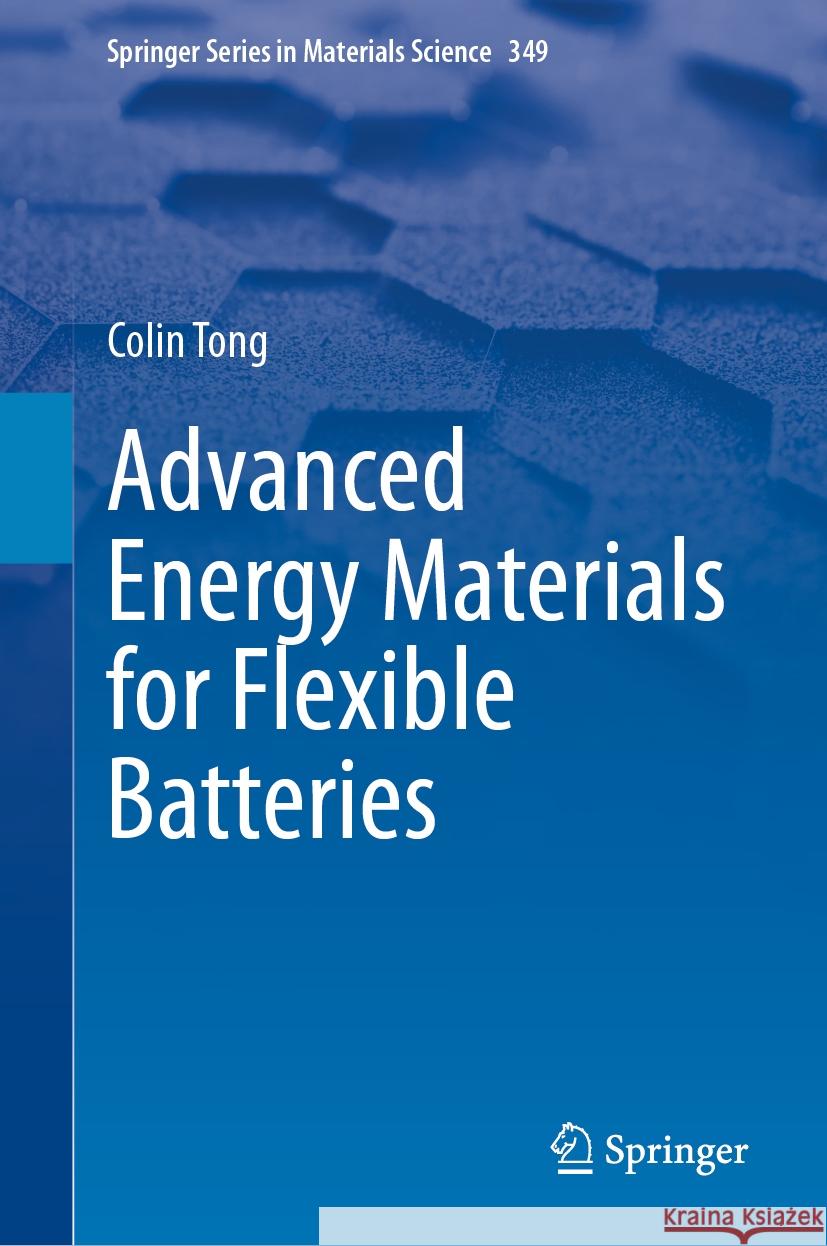 Advanced Energy Materials for Flexible Batteries Colin Tong 9783031839702 Springer International Publishing AG - książka