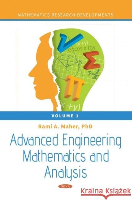 Advanced Engineering Mathematics and Analysis: Volume 1 Rami A. Maher   9781536198690 Nova Science Publishers Inc - książka