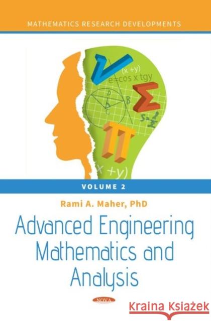 Advanced Engineering Mathematics and Analysis. Volume 2 Rami A Maher 9781685076054 Nova Science Publishers Inc - książka