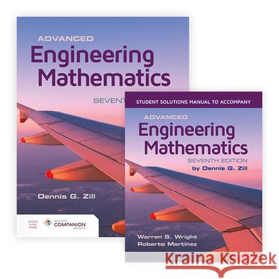 Advanced Engineering Mathematics with Student Solutions Manual Dennis G. Zill 9781284231489 Jones & Bartlett Publishers - książka
