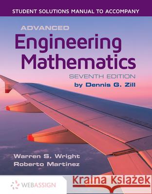 Advanced Engineering Mathematics with Webassign [With Access Code] Zill, Dennis G. 9781284231472 Jones & Bartlett Publishers - książka
