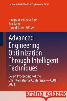 Advanced Engineering Optimization Through Intelligent Techniques  9789819680696 Springer - książka