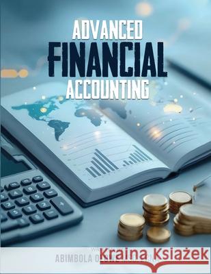 Advanced Financial Accounting Abimbola Olow 9781918096521 London Book Publisher - książka