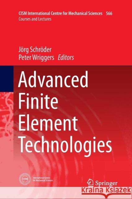 Advanced Finite Element Technologies Jorg Schroder Peter Wriggers 9783319811550 Springer - książka