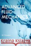 Advanced Fluid Mechanics W. P. Graebel 9780123708854 Academic Press