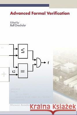 Advanced Formal Verification Rolf Drechsler 9781441954206 Not Avail - książka