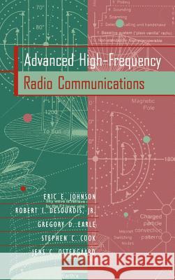 Advanced High-Frequency Radio Communications Johnson, Eric E. 9780890068151 Artech House Publishers - książka