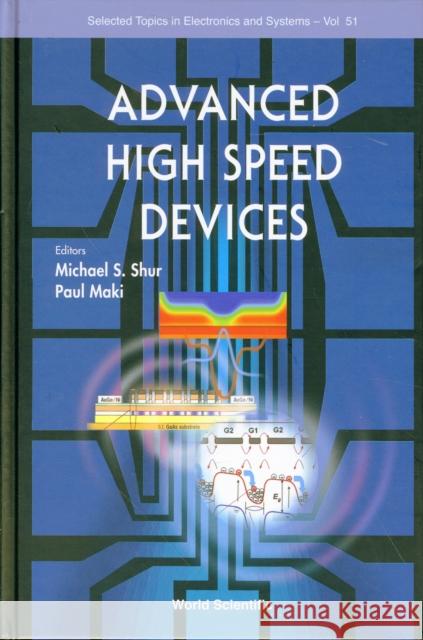 Advanced High Speed Devices Michael Shur Paul Maki 9789814287869 World Scientific Publishing Company - książka