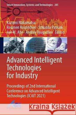 Advanced Intelligent Technologies for Industry  9789811697371 Springer Nature Singapore - książka