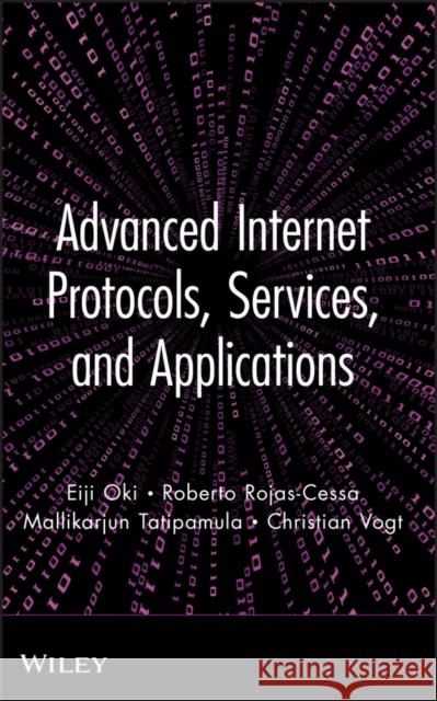 Advanced Internet Protocols Oki, Eiji 9780470499030  - książka