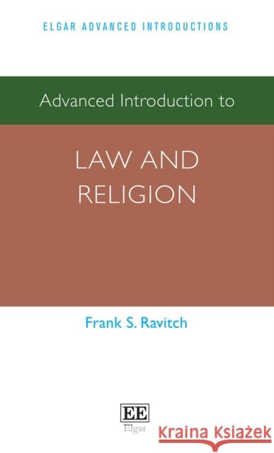 Advanced Introduction to Law and Religion Frank S. Ravitch 9781789904048 Edward Elgar Publishing Ltd - książka