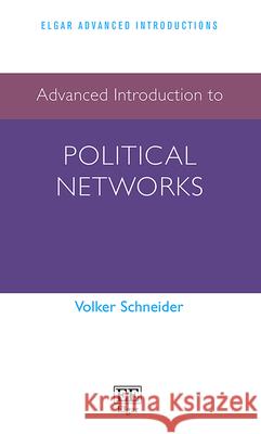 Advanced Introduction to Political Networks Volker Schneider 9781839108099  - książka