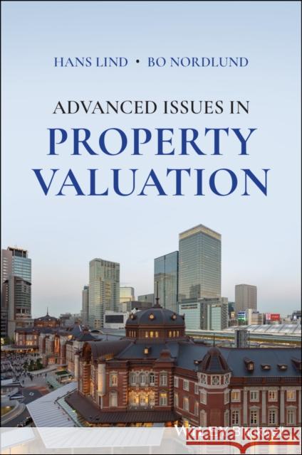 Advanced Issues in Property Valuation Hans Lind Bo Nordlund 9781119783367 Wiley - książka