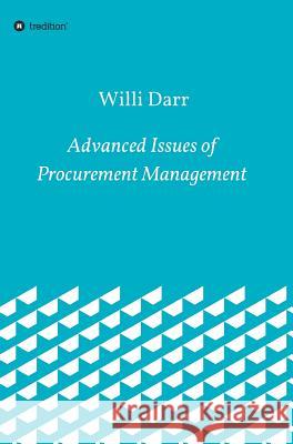 Advanced Issues of Procurement Management Willi Darr 9783748245995 Tredition Gmbh - książka