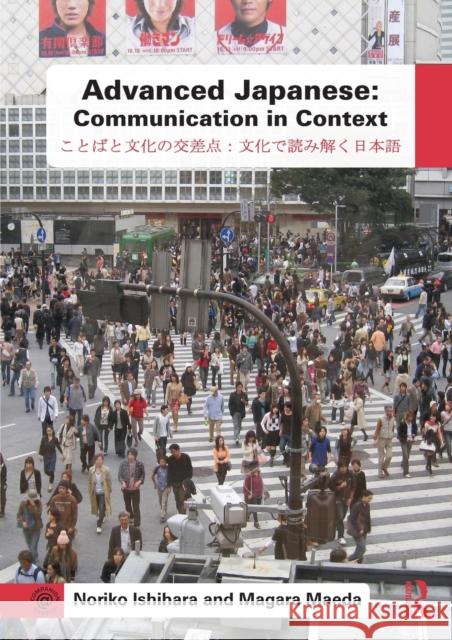 Advanced Japanese: Communication in Context Noriko Ishihara 9780415777087  - książka