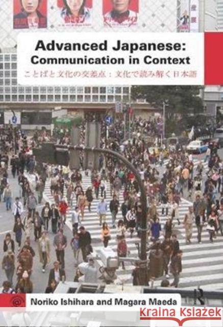 Advanced Japanese: Communication in Context Noriko Ishihara 9781138437050 Routledge - książka