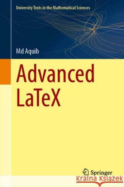 Advanced LaTeX Md Aquib 9789819693214 Springer - książka