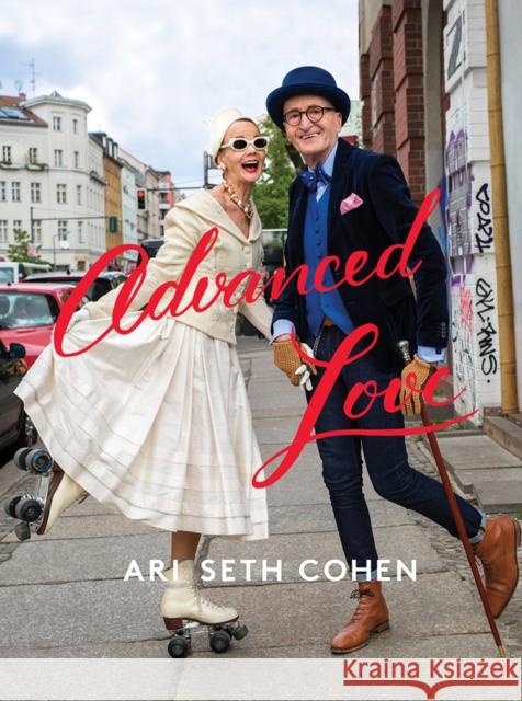 Advanced Love Cohen, Ari Seth 9781419733390 ABRAMS - książka