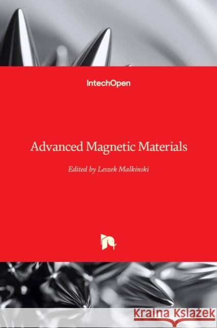 Advanced Magnetic Materials Leszek Malkinski 9789535106371 Intechopen - książka