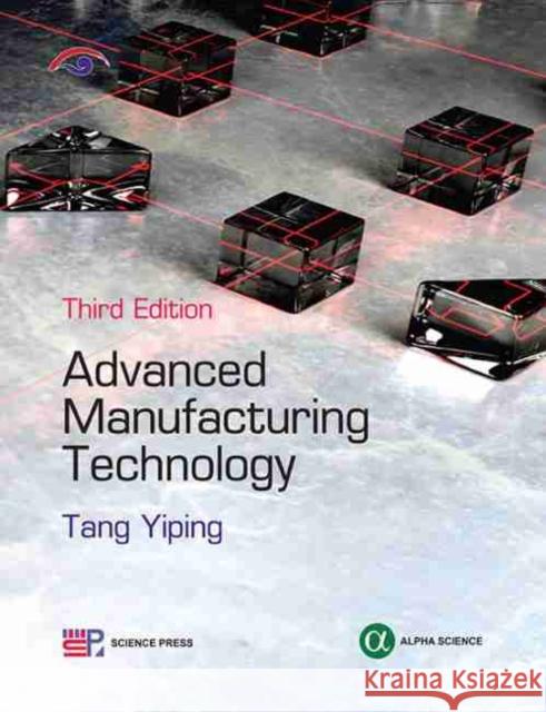 Advanced Manufacturing Technology Tang Yiping 9781842659144 Alpha Science International Ltd - książka