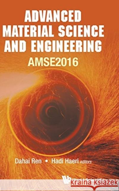 Advanced Material Science and Engineering - Proceedings of the 2016 International Conference (Amse2016) Ren, Dahai 9789813141605 World Scientific Publishing Company - książka