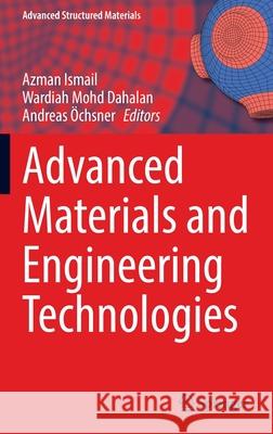 Advanced Materials and Engineering Technologies  9783030929633 Springer International Publishing - książka